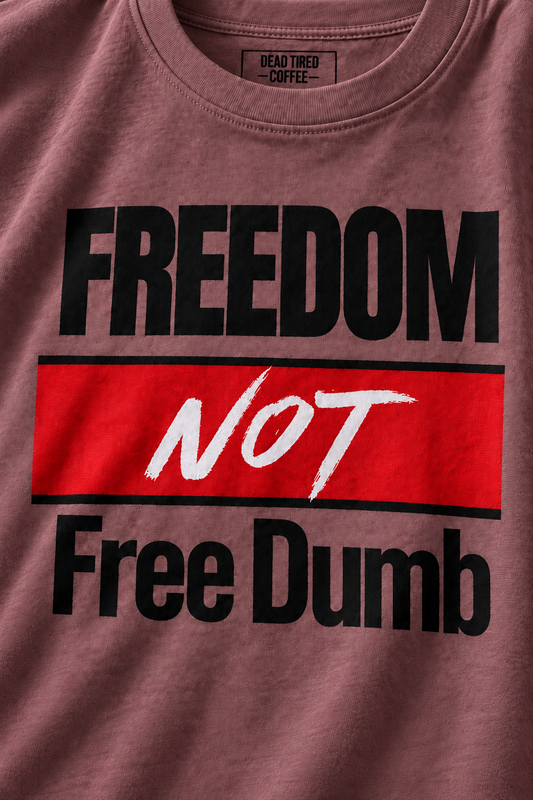 Freedom Not Free Dumb Premium Oversized T-Shirt